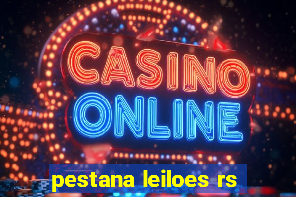 pestana leiloes rs